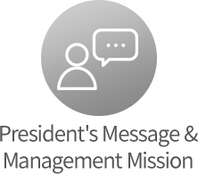 President's Message & Management Mission